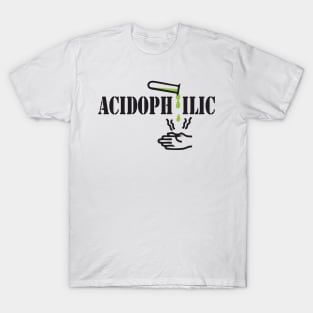 Acidophilic, sulfuric acid T-Shirt